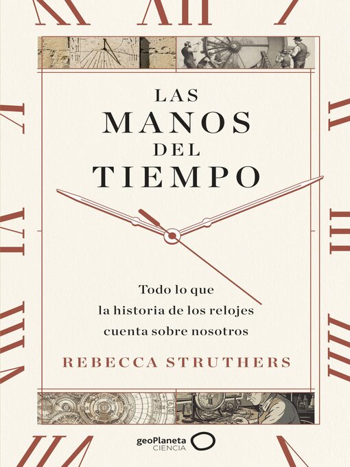 Title details for Las manos del tiempo by Rebecca Struthers - Available